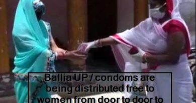 Ballia UP - condoms are being distributed free to women from door to door to reduce the danger of population blast in lockdown,