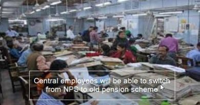 Central employees will be able to switch from NPS to old pension scheme