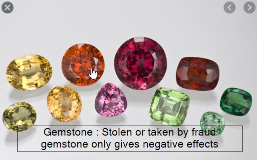 Gemstone - Stolen or taken by fraud gemstone only gives negative effects