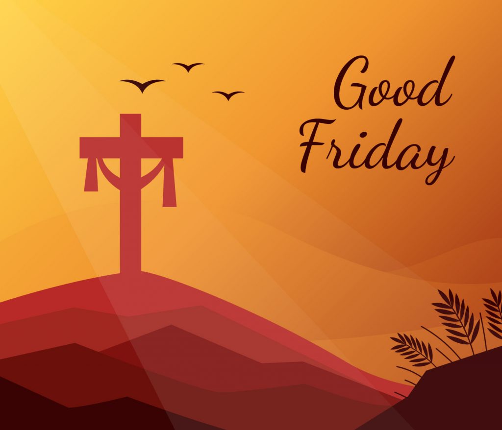 Good Friday : Wishes, Messages, Quotes and Greetings – The State