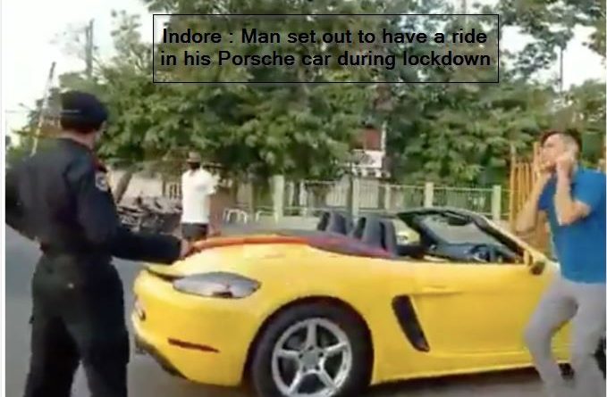 Indore - Man set out to have a ride in his Porsche car during lockdown