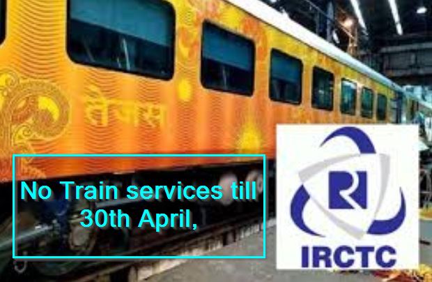 Lockdown-Train services canceled till 30th April, IRCTC will give full refund of booked t