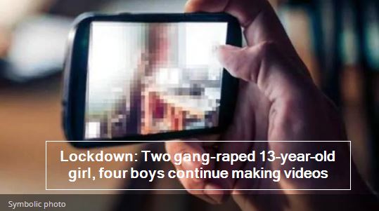 Lockdown - Two gang-raped 13-year-old girl, four boys continue making videos