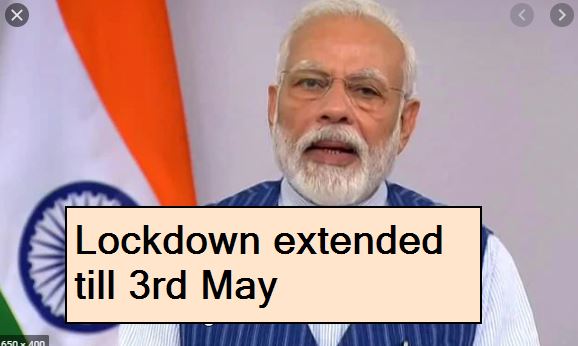 Lockdown extended till 3rd May