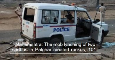 Maharashtra- The mob lynching of two sadhus in Palghar created ruckus, 101 accused in custody