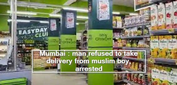 Mumbai - man refused to take delivery from muslim boy, arrested