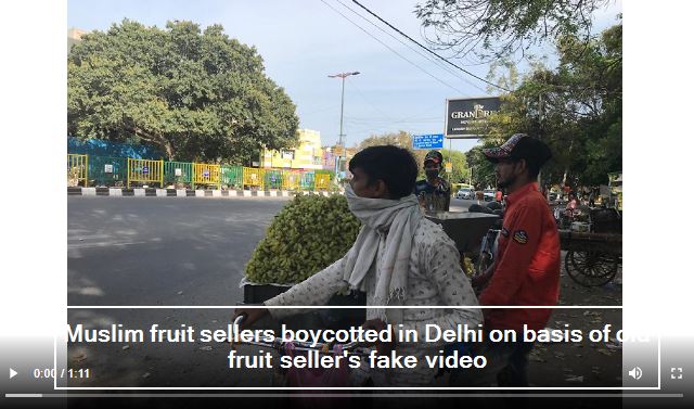 Muslim fruit sellers boycotted in Delhi on basis of old fruit seller's fake video, Aadhar card being checked and if found muslim they are banished