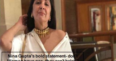 Nina Gupta's bold statement- don't Women have gas, they can't belch