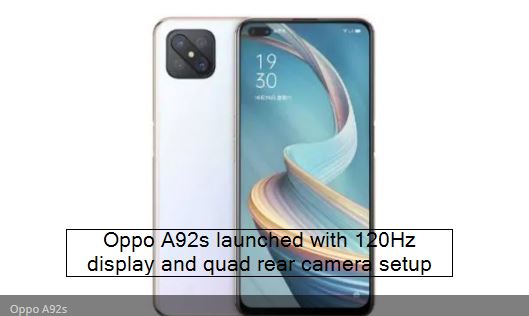 Oppo A92s launched with 120Hz display and quad rear camera setup - Oppo a92s wit