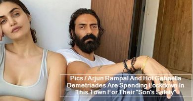 Pics - Arjun Rampal And Hot Gabriella Demetriades Are Spending Lockdown In This Town For Their Son's Safety