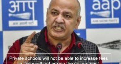 Private schools will not be able to increase fees in Delhi without asking the government