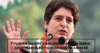 Priyanka Gandhi's accusation on Yogi Sarkar, many tests being done with the same