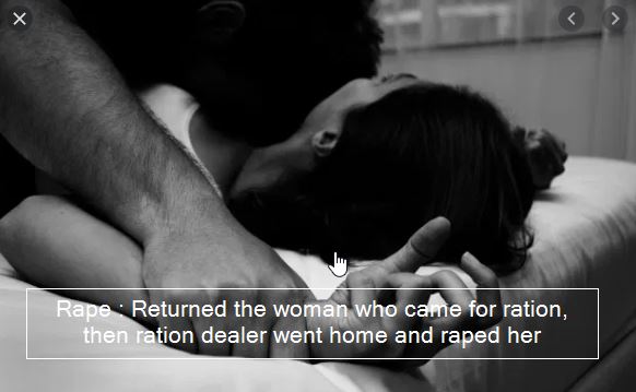 Rape - Returned the woman who came for ration, then ration dealer went home and raped her
