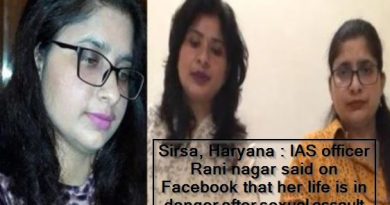 Sirsa, Haryana - IAS officer Rani nagar said on Facebook that her life is in danger after sexual assault