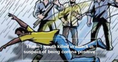 Thane- youth killed in attack in suspect of being corona positive