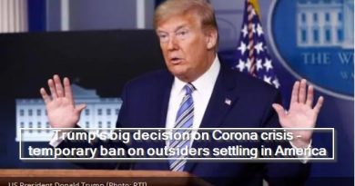 Trump's big decision on Corona crisis - temporary ban on outsiders settling in America