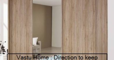 Vastu Home - Direction to keep wardrobe to have full flow of wealth