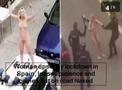 Woman upset by lockdown in Spain, looses patience and comes out on road Naked