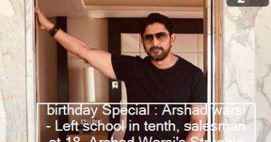 birthday Special - Arshad warsi - Left school in tenth, salesman at 18, Arshad Warsi's Struggle