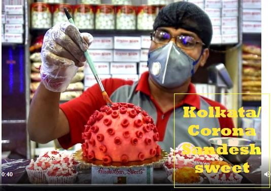 coronavirus outbreak india live Kolkata Sweet Shop is Giving out Bizarre 'Corona Sandesh'