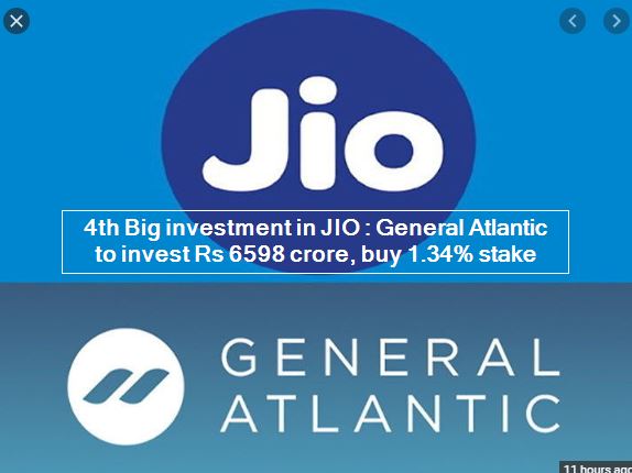 4th Big investment in JIO- General Atlantic to invest Rs 6598 crore, buy 1.34% stake