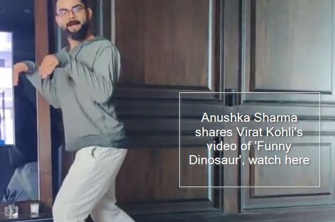 Anushka Sharma shares Virat Kohli's video of 'Funny Dinosaur', watch here