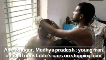Ashoknagar, Madhya pradesh - young man cuts off constable's ears on stopping from entering in to police station without mask