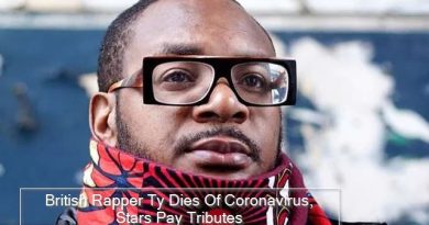 British Rapper Ty Dies Of Coronavirus, Stars Pay Tributes