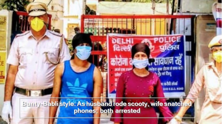 Bunty-Babli style- As husband rode scooty, wife snatched phones, both arrested