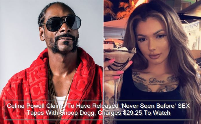 Celina Powell Claims To Have Released ‘Never Seen Before’ SEX Tapes With Snoop Dogg, Charges $29.25 To Watch