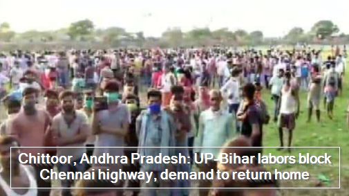 Chittoor, Andhra Pradesh-UP-Bihar labors block Chennai highway, demand to return home