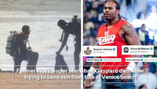 Former WWE super star Shad Gaspard dies while trying to save son from tide at Venice beach