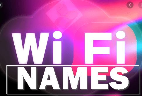Funny wifi names for Home, office, Restaurant or café, club , wifi names  based on movies, person and everything you could want – The State