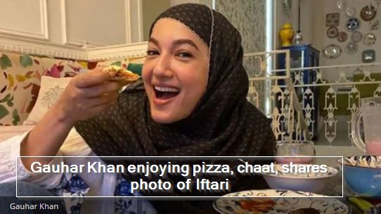 Gauhar khan enjoying pizza and chaat, share photo of Iftari - Bigg boss 7 winner