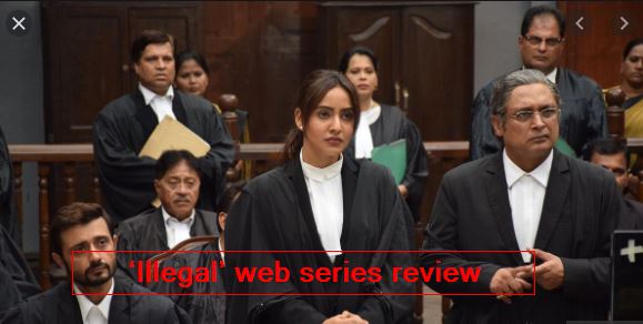‘Illegal’ web series review