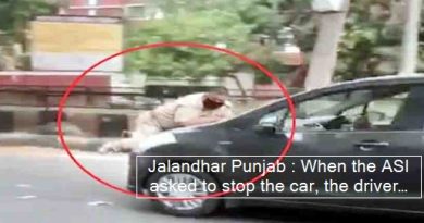 Jalandhar Punjab -When the ASI asked to stop the car, the driver dragged him on the bonnet