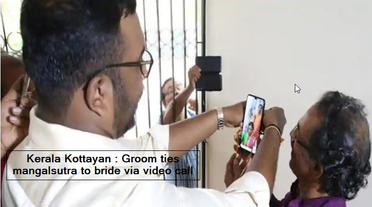 Kerala Kottayan -Groom ties mangalsutra to bride via video call