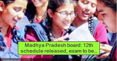 Madhya Pradesh board- 12th schedule released, exam to be held in two shifts from June 9