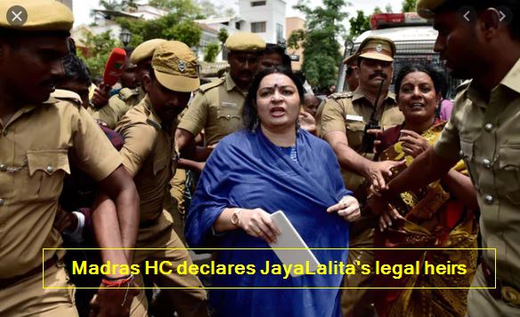 Madras HC declares JayaLalita's legal heirs