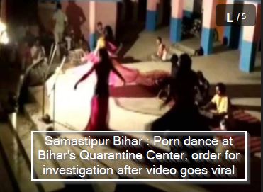 Samastipur Bihar - Porn dance at Bihar's Quarantine Center, order for investigation after video goes viral