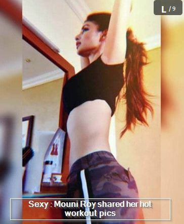 Sexy -Mouni Roy shared her hot workout pics