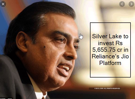 Silver Lake to invest Rs 5,655.75 cr in Reliance’s Jio Platform
