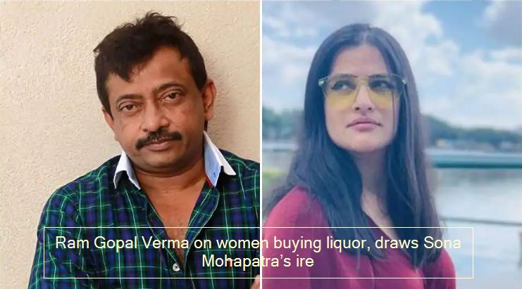 So much for protecting them against drunk men,’ says Ram Gopal Verma on women buying liquor