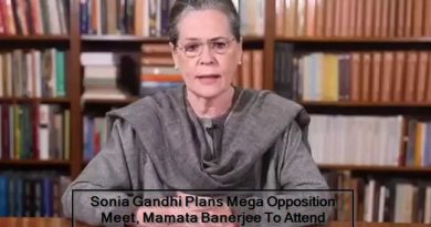 Sonia Gandhi Plans Mega Opposition Meet, Mamata Banerjee To Attend