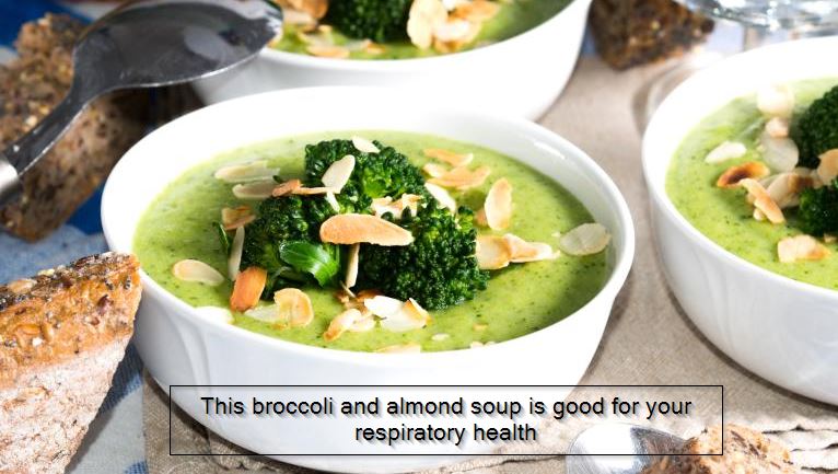 This broccoli and almond soup is good for your respiratory health