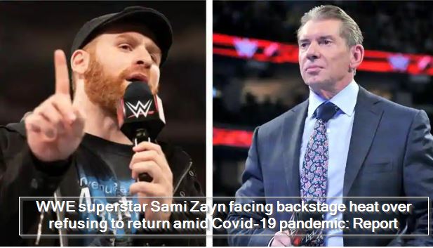 WWE superstar Sami Zayn facing backstage heat over refusing to return amid Covid