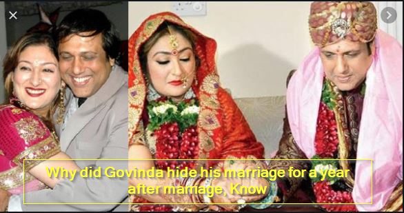 Why did Govinda hide his marriage for a year after marriage, Know