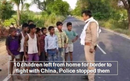 10 children left from home for border to fight with China, Police stopped them