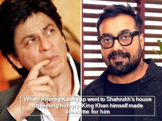 Anurag Kashyap Revealed About Shah Rukh Khan How He Fed Him Omelettes _ Anurag K