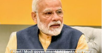 Alert ! Modi government told banks- cut your expenses, refrain from buying new car and avoid office furnishing